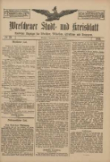 Wreschener Stadt und Kreisblatt: amtlicher Anzeiger f&uuml;r Wreschen, Miloslaw, Strzalkowo und Umgegend 1911.02.18 Nr21