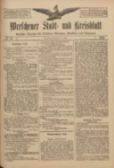 Wreschener Stadt und Kreisblatt: amtlicher Anzeiger f&uuml;r Wreschen, Miloslaw, Strzalkowo und Umgegend 1911.07.11 Nr81