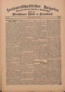 Landwirtschaftlicher Ratgeber: Zeitung für Ackerbau, Viehzucht u. Milchwirtschaft: Beilage zum Wreschener Stadt- u. Kreisblatt 1912.06.01 Nr23