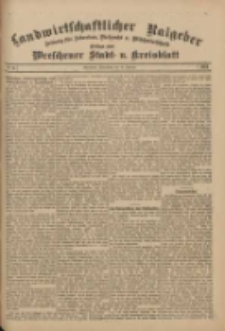 Landwirtschaftlicher Ratgeber: Zeitung für Ackerbau, Viehzucht u. Milchwirtschaft: Beilage zum Wreschener Stadt- u. Kreisblatt 1911.02.25 Nr9