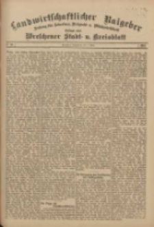 Landwirtschaftlicher Ratgeber: Zeitung für Ackerbau, Viehzucht u. Milchwirtschaft: Beilage zum Wreschener Stadt- u. Kreisblatt 1911.03.04 Nr10