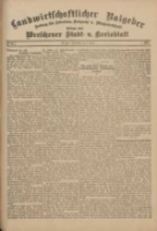 Landwirtschaftlicher Ratgeber: Zeitung für Ackerbau, Viehzucht u. Milchwirtschaft: Beilage zum Wreschener Stadt- u. Kreisblatt 1911.04.08 Nr15