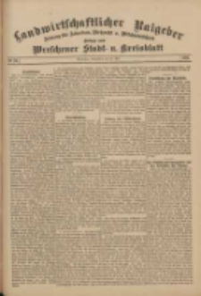 Landwirtschaftlicher Ratgeber: Zeitung für Ackerbau, Viehzucht u. Milchwirtschaft: Beilage zum Wreschener Stadt- u. Kreisblatt 1911.05.20 Nr21