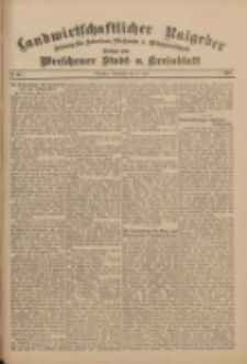 Landwirtschaftlicher Ratgeber: Zeitung für Ackerbau, Viehzucht u. Milchwirtschaft: Beilage zum Wreschener Stadt- u. Kreisblatt 1911.06.17 Nr25