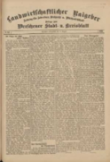 Landwirtschaftlicher Ratgeber: Zeitung für Ackerbau, Viehzucht u. Milchwirtschaft: Beilage zum Wreschener Stadt- u. Kreisblatt 1911.08.12 Nr33