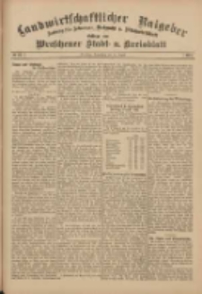 Landwirtschaftlicher Ratgeber: Zeitung für Ackerbau, Viehzucht u. Milchwirtschaft: Beilage zum Wreschener Stadt- u. Kreisblatt 1911.08.26 Nr35