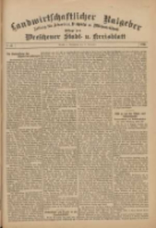Landwirtschaftlicher Ratgeber: Zeitung für Ackerbau, Viehzucht u. Milchwirtschaft: Beilage zum Wreschener Stadt- u. Kreisblatt 1911.11.18 Nr47