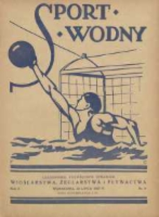 Sport Wodny: czasopismo poświęcone sprawom wioślarstwa, żeglarstwa i pływactwa 1927.07.15 R.3 Nr9