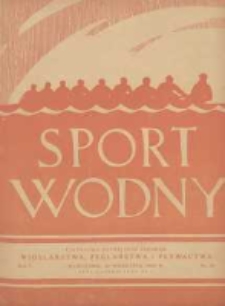 Sport Wodny: czasopismo poświęcone sprawom wioślarstwa, żeglarstwa i pływactwa 1927.09.30 R.3 Nr14