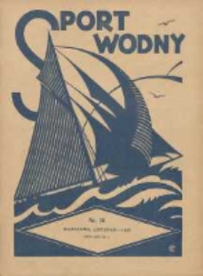 Sport Wodny: czasopismo poświęcone sprawom wioślarstwa, żeglarstwa i pływactwa 1927.11 R.3 Nr16