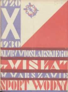 Sport Wodny: dwutygodnik poświęcony sprawom wioślarstwa, żeglarstwa i pływactwa 1930.09.01 R.6 Nr12