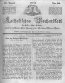Katholisches Wochenblatt für Leser aller Stände zunächst für die Diöcesen Culm, Ermeland und das Erzbisthum Posen und Gnesen. 1849.08.18 No33