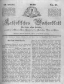 Katholisches Wochenblatt für Leser aller Stände zunächst für die Diöcesen Culm, Ermeland und das Erzbisthum Posen und Gnesen. 1849.10.13 No41