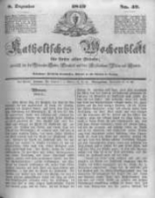 Katholisches Wochenblatt für Leser aller Stände zunächst für die Diöcesen Culm, Ermeland und das Erzbisthum Posen und Gnesen. 1849.12.08 No49