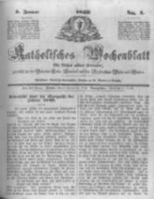 Katholisches Wochenblatt für Leser aller Stände zunächst für die Diöcesen Culm, Ermeland und das Erzbisthum Posen und Gnesen. 1850.01.05 No1