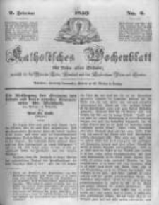 Katholisches Wochenblatt für Leser aller Stände zunächst für die Diöcesen Culm, Ermeland und das Erzbisthum Posen und Gnesen. 1850.02.09 No6