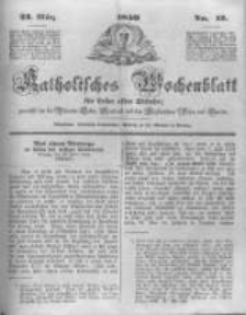 Katholisches Wochenblatt für Leser aller Stände zunächst für die Diöcesen Culm, Ermeland und das Erzbisthum Posen und Gnesen. 1850.03.23 No12