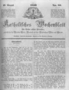 Katholisches Wochenblatt für Leser aller Stände zunächst für die Diöcesen Culm, Ermeland und das Erzbisthum Posen und Gnesen. 1850.08.17 No33