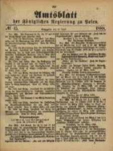Amtsblatt der K&ouml;niglichen Regierung zu Posen. 1888.04.10 Nro.15