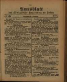 Amtsblatt der K&ouml;niglichen Regierung zu Posen. 1888.11.06 Nro.45