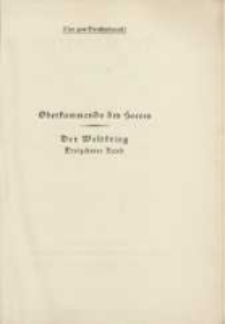Die Kriegf&uuml;hrung im Sommer und Herbst 1917: die Ereignisse ausserhalb der Westfront bis November 1918 : mit dreissig Beilagen, davon 26 Karten und Skizzen
