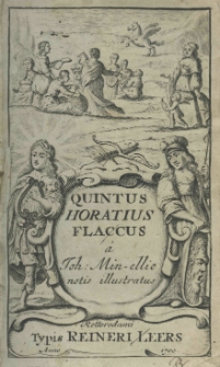 Quinti Horatii Flacci Poemata: cum commentariis Joh. Minellii. Praemisso Aldi Manutii De metris Horatianis tractatu, et adjuncto indice rerum ac verborum locupletissimo