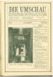 Die Umschau: &uuml;bersicht &uuml;ber die Fortschritte und Bewegungen auf dem Gesamtgebiet der Wissenschaft, Technik, Litteratur und Kunst. 1908.04.11 Jg.12 Nr.15