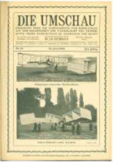 Die Umschau: &uuml;bersicht &uuml;ber die Fortschritte und Bewegungen auf dem Gesamtgebiet der Wissenschaft, Technik, Litteratur und Kunst. 1908.06.13 Jg.12 Nr.24