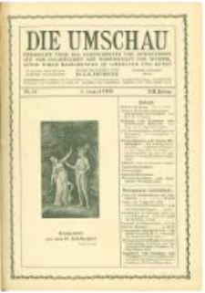 Die Umschau: &uuml;bersicht &uuml;ber die Fortschritte und Bewegungen auf dem Gesamtgebiet der Wissenschaft, Technik, Litteratur und Kunst. 1908.08.01 Jg.12 Nr.31