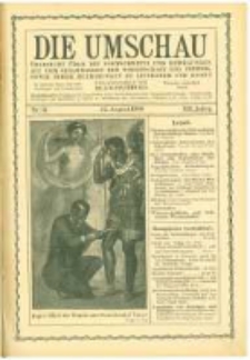 Die Umschau: &uuml;bersicht &uuml;ber die Fortschritte und Bewegungen auf dem Gesamtgebiet der Wissenschaft, Technik, Litteratur und Kunst. 1908.08.22 Jg.12 Nr.34