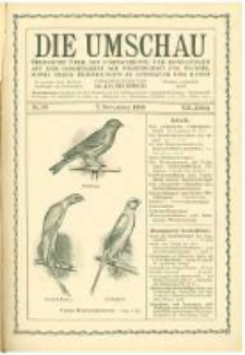 Die Umschau: &uuml;bersicht &uuml;ber die Fortschritte und Bewegungen auf dem Gesamtgebiet der Wissenschaft, Technik, Litteratur und Kunst. 1908.11.07 Jg.12 Nr.45