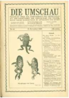 Die Umschau: &uuml;bersicht &uuml;ber die Fortschritte und Bewegungen auf dem Gesamtgebiet der Wissenschaft, Technik, Litteratur und Kunst. 1908.11.14 Jg.12 Nr.46
