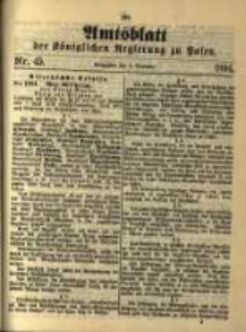 Amtsblatt der K&ouml;niglichen Regierung zu Posen. 1894.11.06 Nro.45