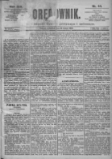 Orędownik: pismo dla spraw politycznych i sp&oacute;łecznych 1899.02.23 R.29 Nr44