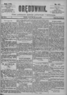 Orędownik: pismo dla spraw politycznych i spółecznych 1899.03.22 R.29 Nr67