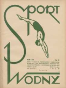 Sport Wodny: dwutygodnik poświęcony sprawom wioślarstwa, żeglarstwa, pływactwa, turystyki wodnej i jachtingu motorowego 1939.07 R.15 Nr11