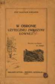 W obronie użytecznej zwierzyny łownej