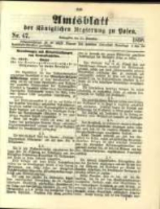 Amtsblatt der K&ouml;niglichen Regierung zu Posen. 1898.11.22 Nro.47