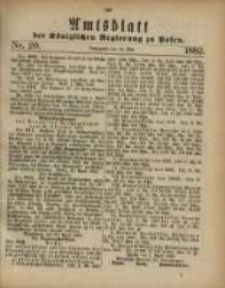 Amtsblatt der K&ouml;niglichen Regierung zu Posen. 1882.05.16 Nro.20