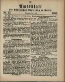 Amtsblatt der K&ouml;niglichen Regierung zu Posen. 1882.07.04 Nro.27