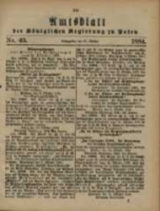 Amtsblatt der Königlichen Regierung zu Posen. 1884.10.21 Nro.43