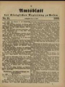 Amtsblatt der K&ouml;niglichen Regierung zu Posen. 1885.04.14 Nro.15