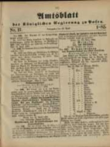 Amtsblatt der Königlichen Regierung zu Posen. 1885.04.28 Nro.17