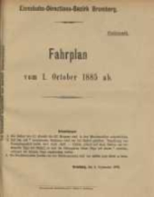 Eisenbahn-Directions-Berzik Bromberg. Vom 1. October 1885 ab.