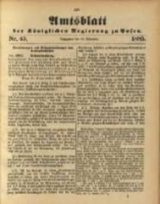 Amtsblatt der Königlichen Regierung zu Posen. 1885.11.10 Nro.45
