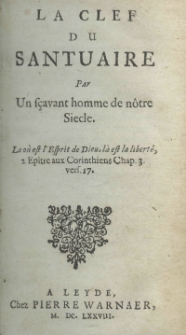 La clef du santuaire par un sçavant homme de notre Siècle