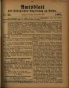 Amtsblatt der K&ouml;niglichen Regierung zu Posen. 1906.05.29 Nro.22