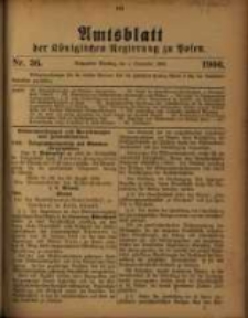 Amtsblatt der K&ouml;niglichen Regierung zu Posen. 1906.09.04 Nro.36