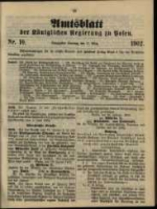 Amtsblatt der K&ouml;niglichen Regierung zu Posen. 1902.03.11 Nro.10