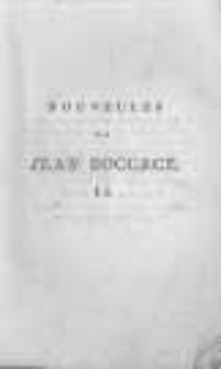 Nouvelles de Jean Boccace. Traduction libre, orn&eacute;e de la vie de Boccace, des contes que Lafontaine a emprunt&eacute;s de cet auteur et de figures grav&eacute;es sous la direction de Ponce, d'apres les dessins de Marillier, par Mirabeau. T.2